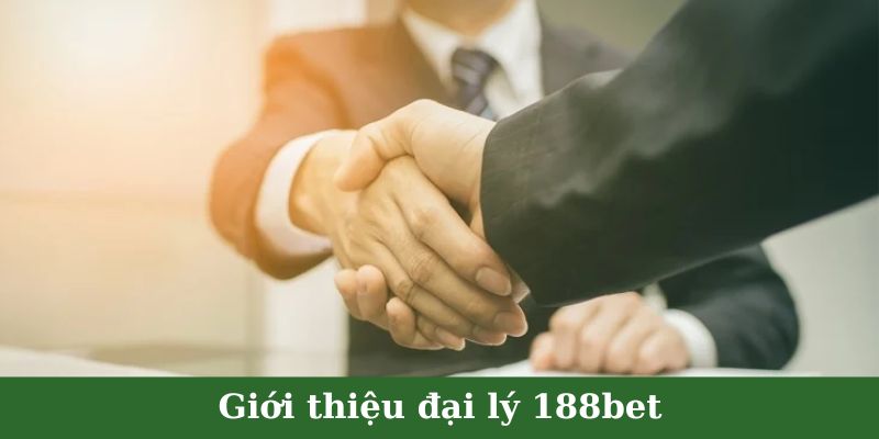 Ưu thế cạnh tranh của Đại lý 188BET