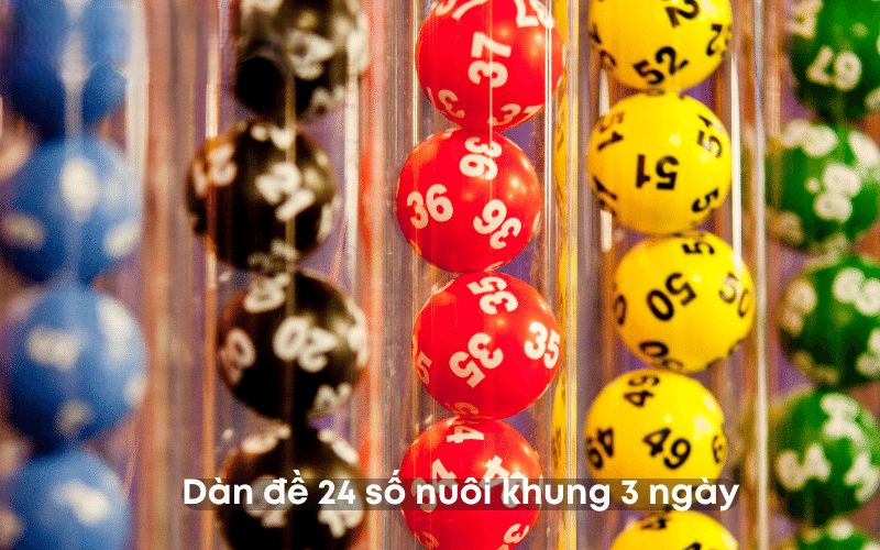 Hiểu rõ về Dàn đề 24 số nuôi khung 3 ngày