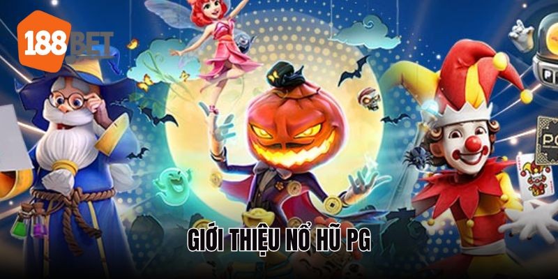 Giới thiệu về PG Nổ hũ 188BET