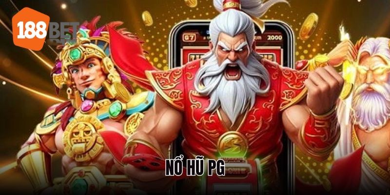 Cách thực hiện PG Nổ hũ 188BET