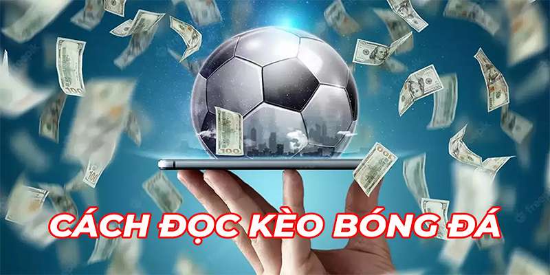 Cách Thức Đọc Kèo Bóng Đá 188bet Hiệu Quả